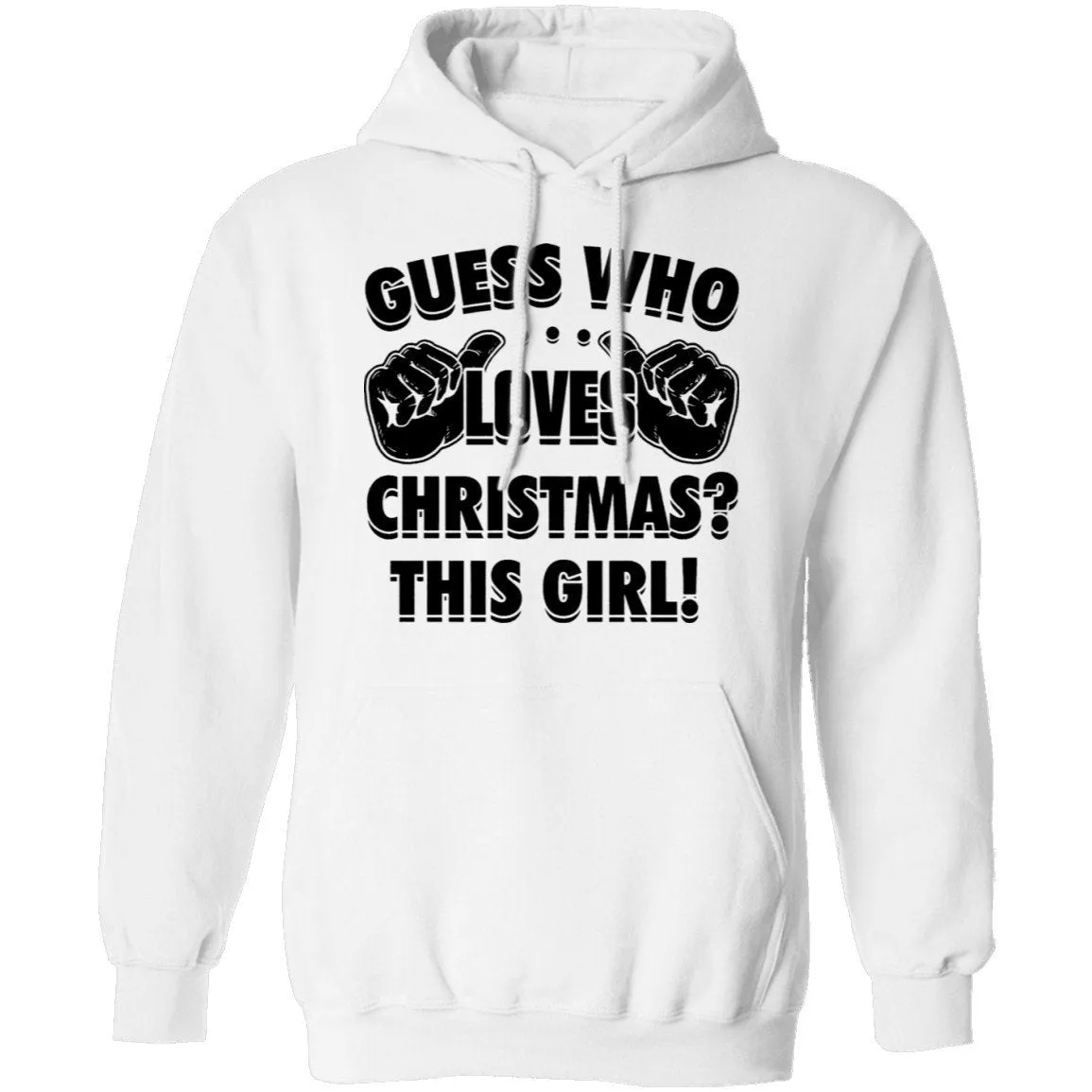 Guess Who Loves Christmas This Girl T-Shirt