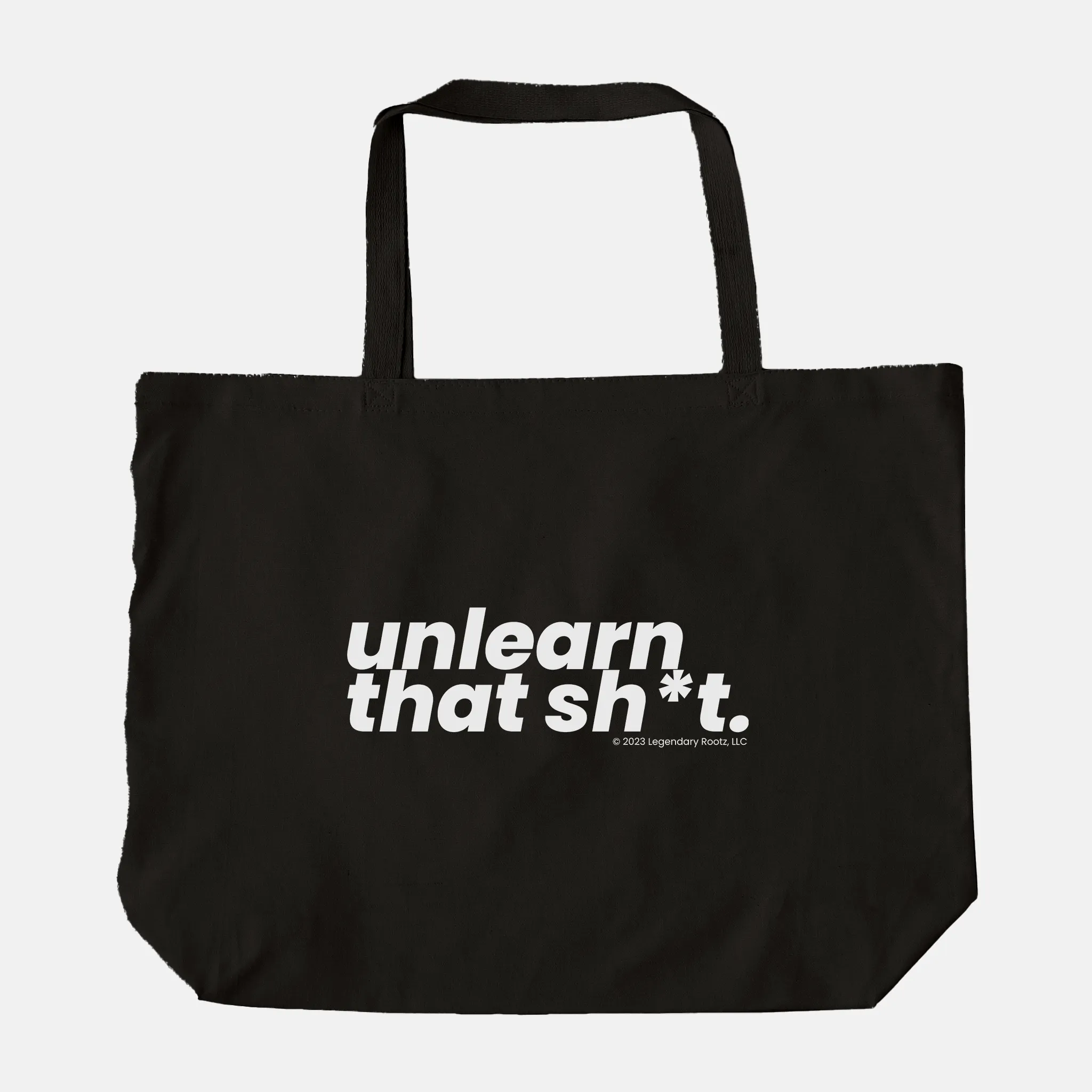 Unlearn That Sh*t | Tote Bag